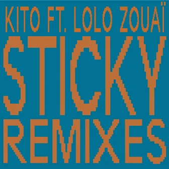 Sticky (Remixes) by X-COAST