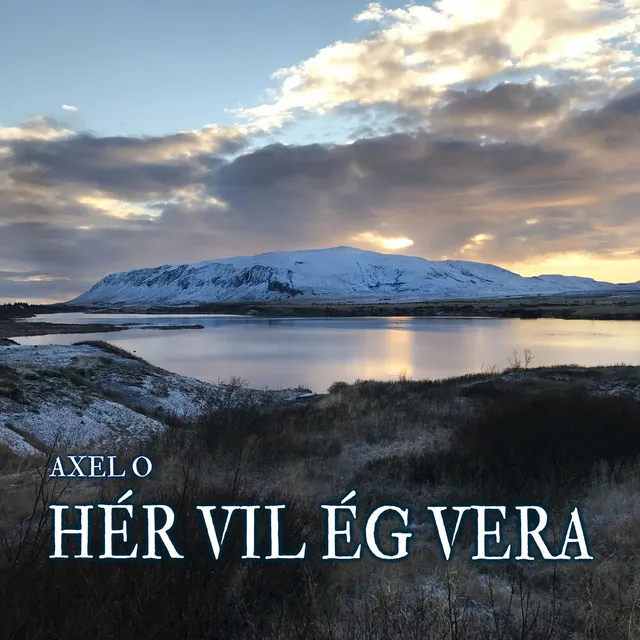 Hér vil ég vera