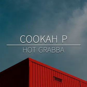 Hot Grabba by Cookah P