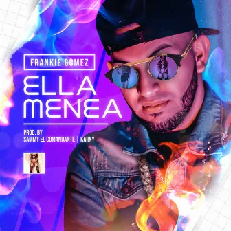 Ella Menea by Sammy El Comandante