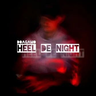 Heel De Night by Doagamo