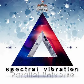 Parallel Universe by Spectral Vibration