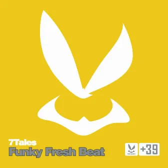 Funky Fresh Beat by 7Tales