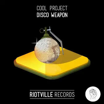 Disco Weapon by Cool Project