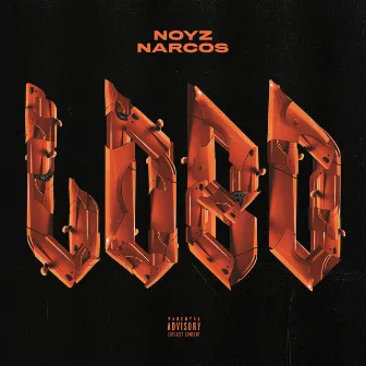 Lobo by Noyz Narcos