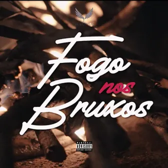 Fogo nos Bruxo by Chikladas