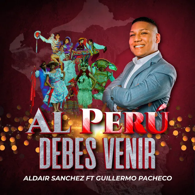 Al Perú Debes Venir