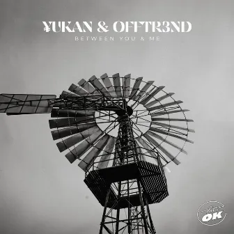 Between You & Me by YUKAN