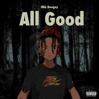 All Good by HBK Boogey