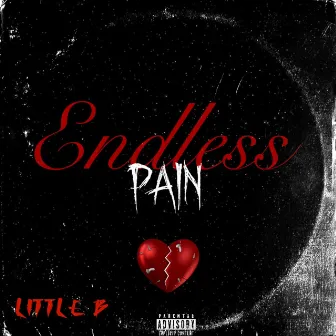 Endless Pain by Little B