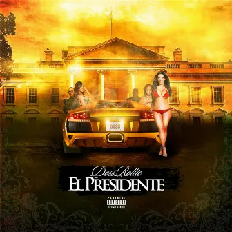 El Presidente by Doss Rollie