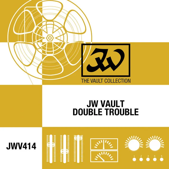 JW Vault: Double Trouble