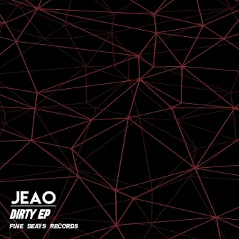 Dirty EP by Jeao