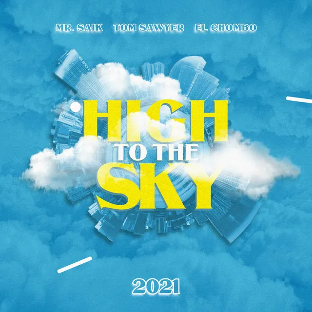 High to the sky