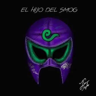 El Hijo Del Smog by JC Taylor