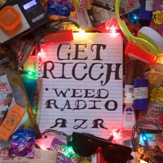 Weed Radio by Get Ricch