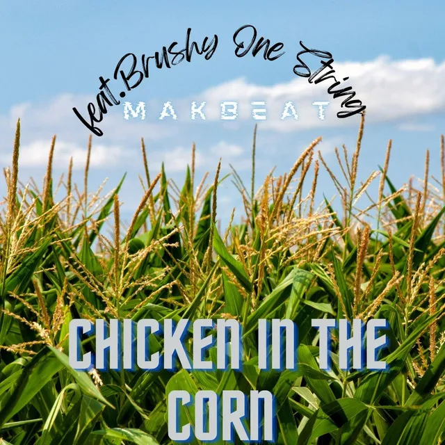 chiken in the corn