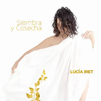 Siembra y Cosecha by Lucia Riet