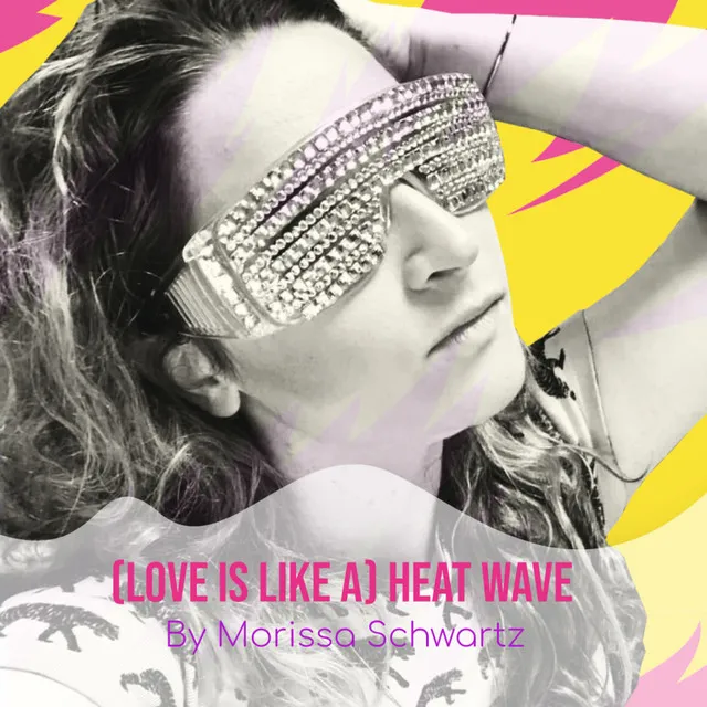 (Love Is Like A) Heat Wave