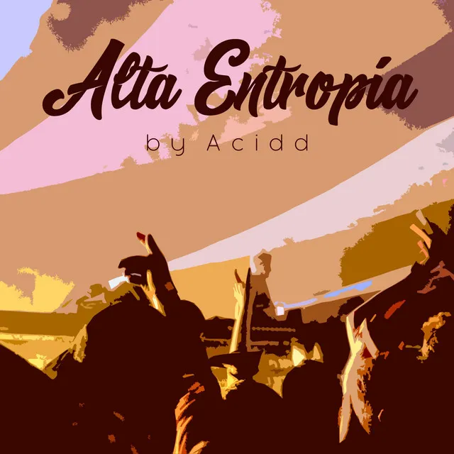 Alta Entropia