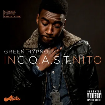 INC.O.A.S.T.NITO by Green Hypnotic