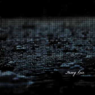 Heavy Rain by Yoru