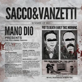 Sacco & Vanzetti by Mano Dio