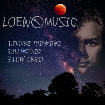 Loew (Future Thinking Ep) by Loew