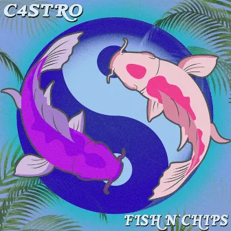 Fish N´Chips by C4STRO