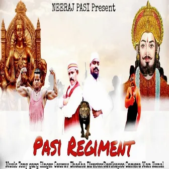 Pasi Regiment by Gaurav Dadha