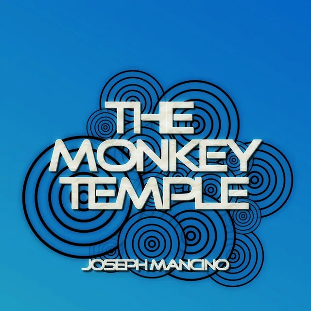 The Monkey Temple - Joseph Matera Remix