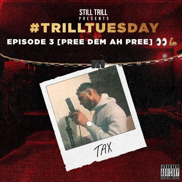 Pree Dem Ah Pree (Trill Tuesday S1 Ep3)