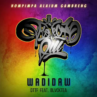 WADIDAW by D.T.T.F