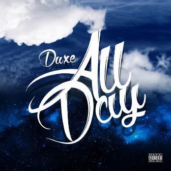 All Day by Duxe