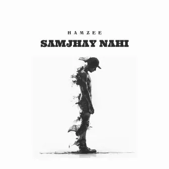 Samjhay Nahi by dotxb