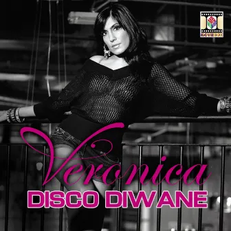 Disco Diwane by Veronica