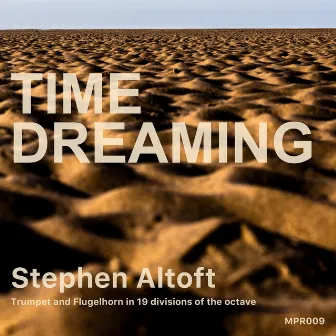 Time Dreaming by Stephen Altoft