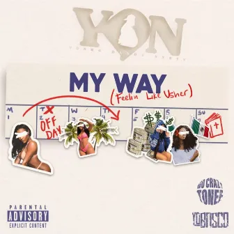 My Way (Feelin Like Usher) by YDN