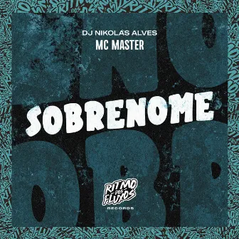 Sobrenome by Mc Master