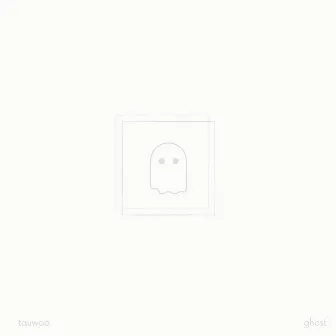 GHOST by Tauwoo