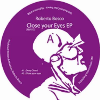 Close Your Eyes EP by Roberto Bosco