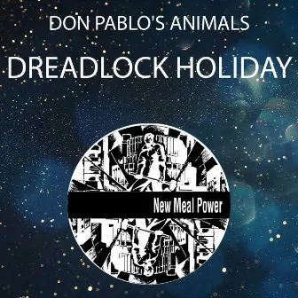 Dreadlock Holiday by Don Pablo's Animals