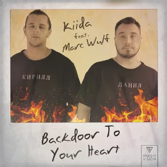 Backdoor To Your Heart (feat. Marc Wulf) by KIIDA