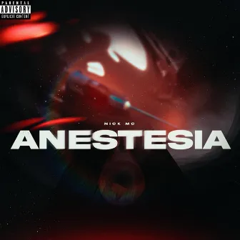 Anestesia by Nick MC