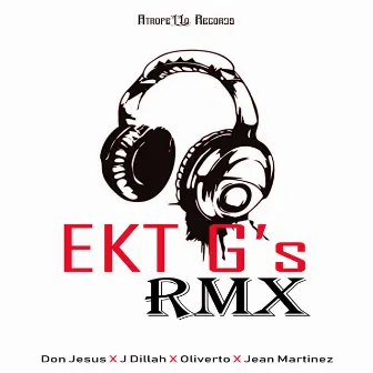 Ekt G's (Remix) by Don Jesus