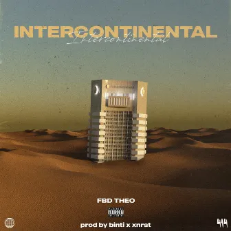 Intercontinental by FBD Theo