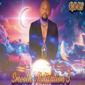 Smooth Motivation 3 by Rmm3