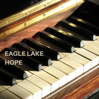 Hope by Eagle Lake