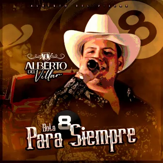 Bola 8 para Siempre by Alberto del Villar