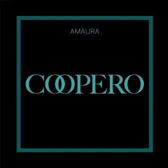 Coopero by AMAURA